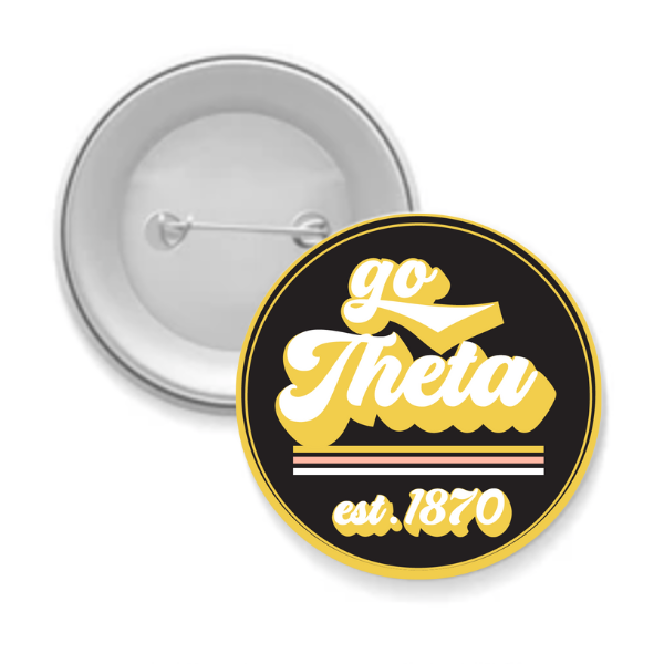 Theta - Sorority Button - Go Design