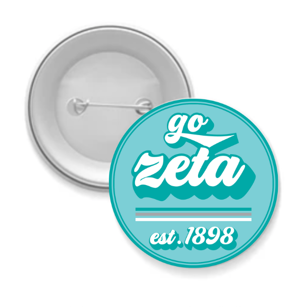 Zeta - Sorority Button - Go Design