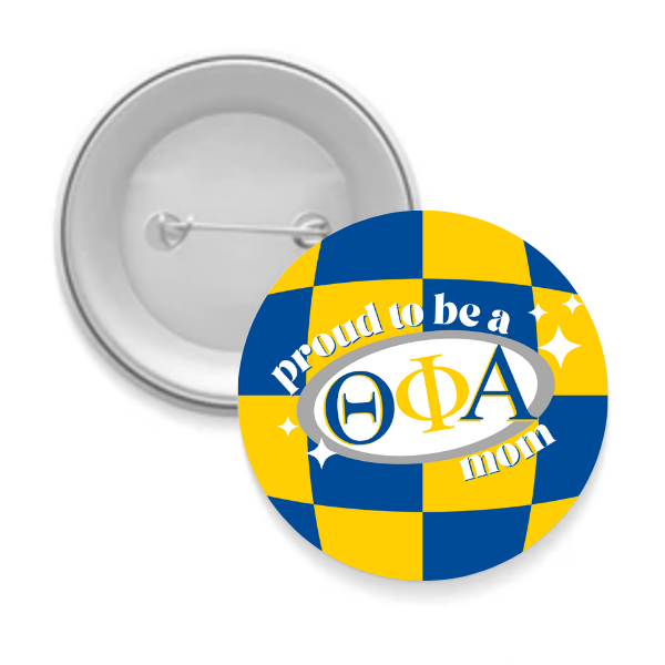 Theta Phi - Sorority Mom Button - Proud to Be Checkered