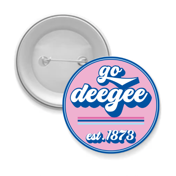 Deegee - Sorority Button - Go Design