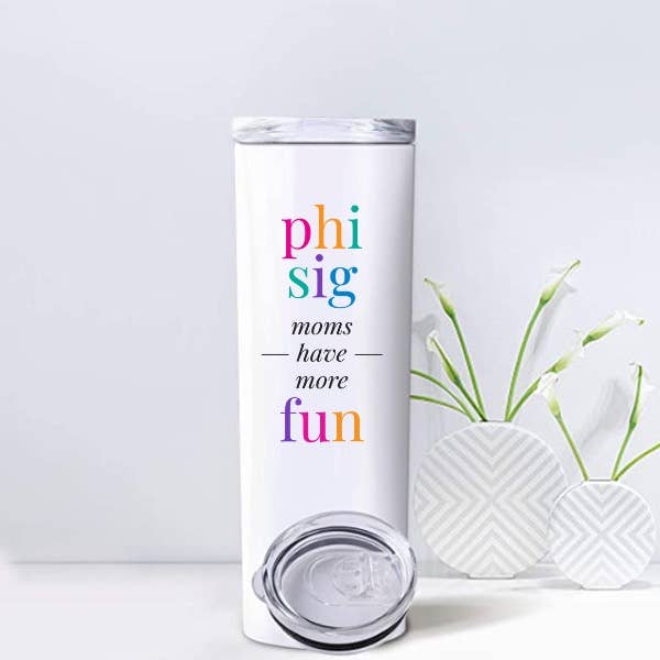 Phi Sig - Sorority Mom Tumblers - More Fun Bright