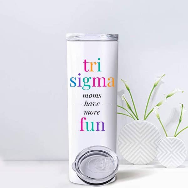 Tri Sigma - Sorority Mom Tumblers - More Fun Bright