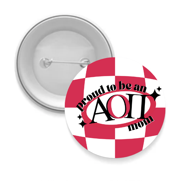 Alpha O - Sorority Mom Button - Proud to Be Checkered