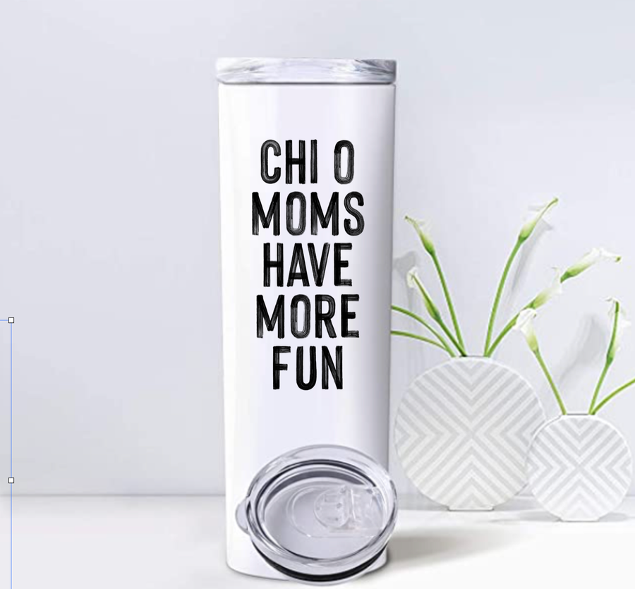 Chi O - Sorority Mom Tumbler - More Fun Black & White