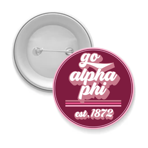 Alpha Phi - Sorority Button - Go Design