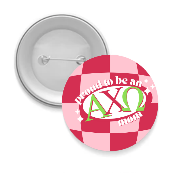 Alpha Chi - Sorority Mom Button - Proud to Be Checkered
