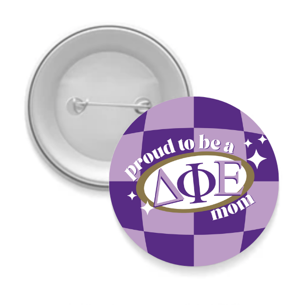 DPhiE - Sorority Mom Button - Proud to Be Checkered