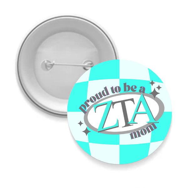 Zeta - Sorority Mom Button - Proud to Be Checkered