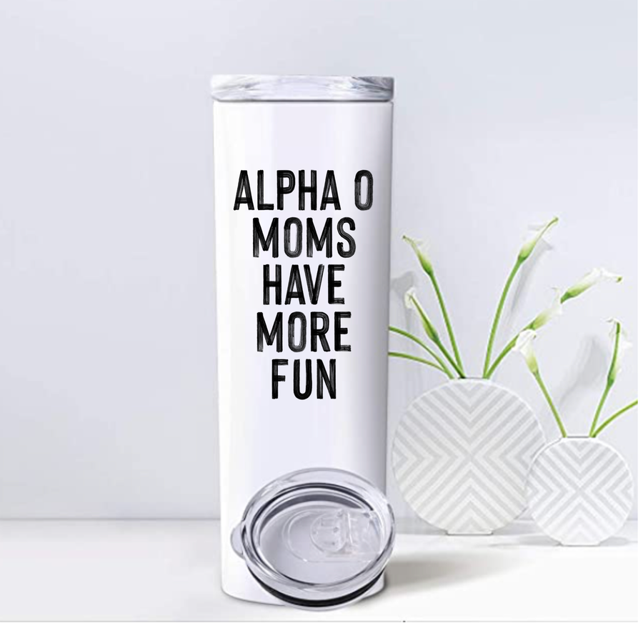 Alpha O - Sorority Mom Tumbler - More Fun Black & White