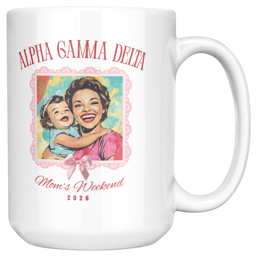 Alpha_Gamma_Delta_Moms_Wkd_Mug_15ozWhiteMugMainRH_Mockup.png_15422613