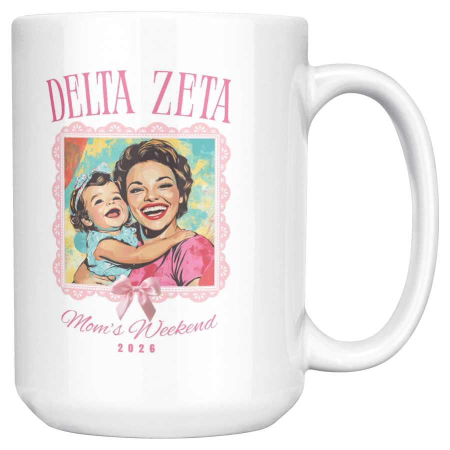 Delta_Zeta_Moms_Wkd_Mug_15ozWhiteMugMainRH_Mockup.png_15422708