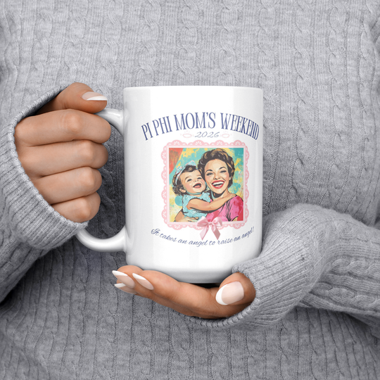 Pi_Phi_Moms_Wkd_Mug_15ozWhiteMugLifestyleLHChest_Mockup.png_15393676