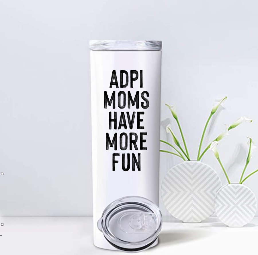 ADPi - Sorority Mom Tumbler - More Fun Black & White