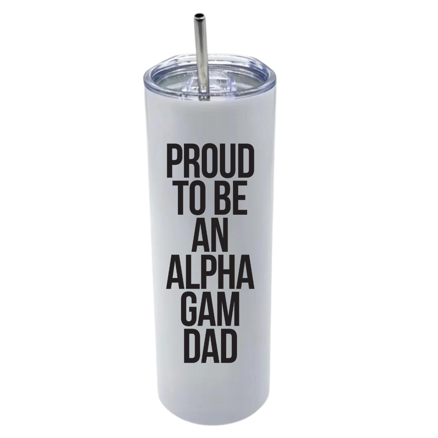 Alpha Gam - Sorority Dad Insulated Tumblers - Proud to Be