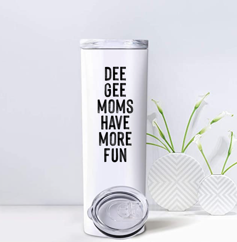 Deegee - Sorority Mom Tumbler - More Fun Black & White