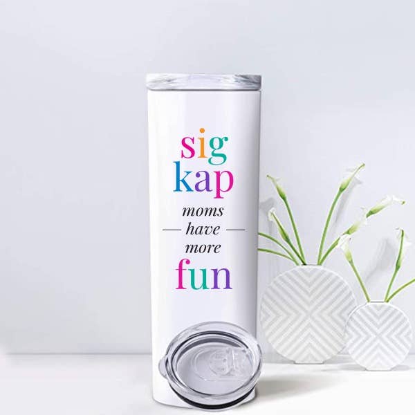 Sig Kap - Sorority Mom Tumblers - More Fun Bright