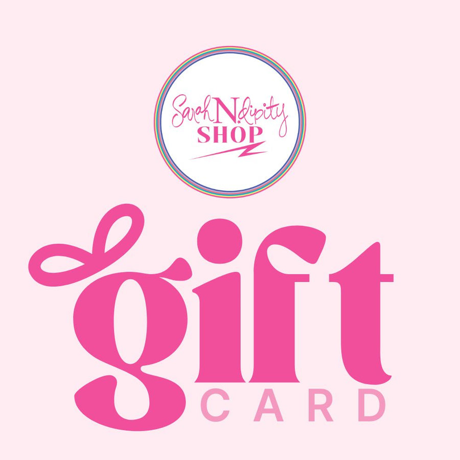 Sarahndipity Shop Digital Gift Card