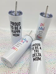 Sorority Mom Tumblers