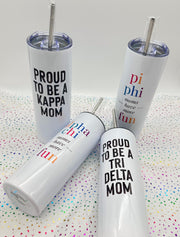 Sorority Mom Tumblers