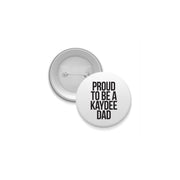 Sorority Dad Pinback Buttons - Proud to Be