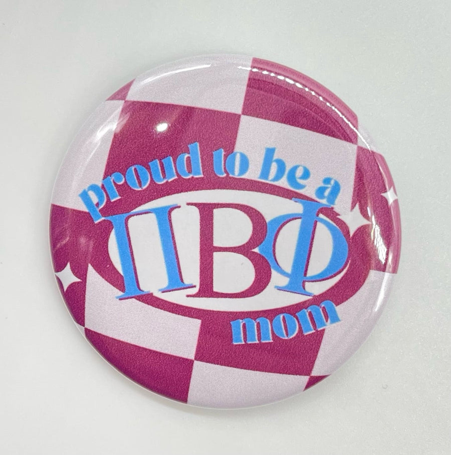 Pi Beta Phi - Pin Back Button with Checkered Proud to Be Sorority Mom