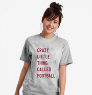 Crazy Little Thing Called Football  (Red) T-shirt