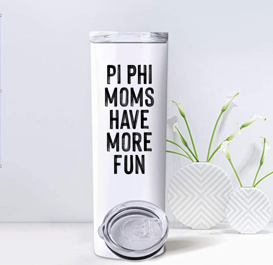 Moms Have More Fun Insulated Travel Mugs - Pi Phi