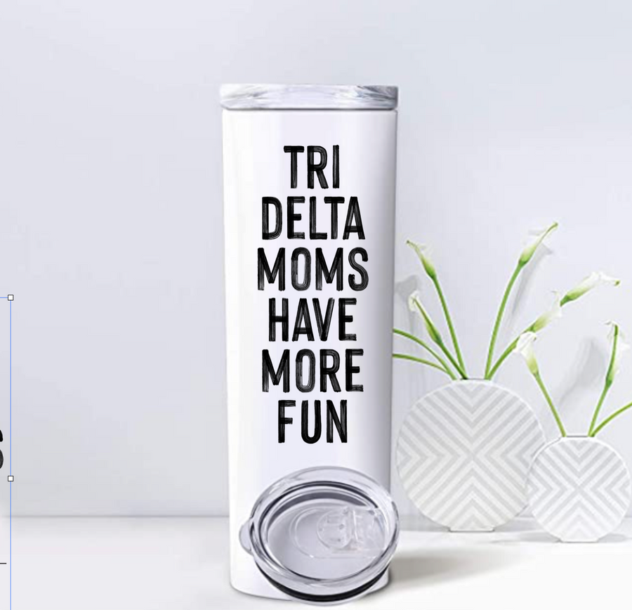 Moms Have More Fun Insulated Travel Mugs - Tri Delta