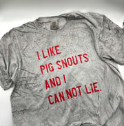 I  Like Pig Snouts and I  Cannot Lie  (Red) T-shirt